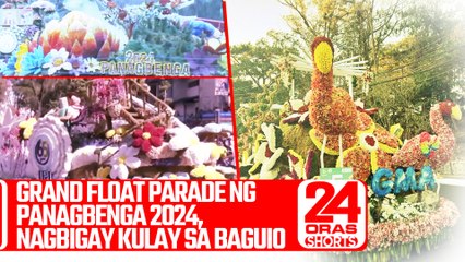 Grand Float Parade ng Panagbenga 2024, nagbigay kulay sa Baguio | 24 Oras Weekend Shorts