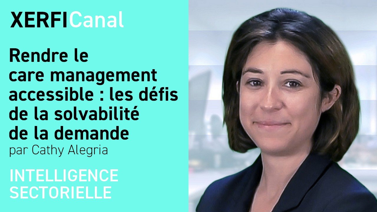 Rendre le care management accessible : les défis de la solvabilité de la demande [Cathy Alegria]