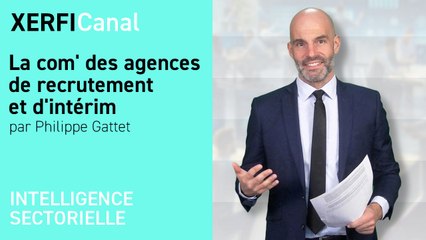 La com' des agences de recrutement et d'intérim [Philippe Gattet]