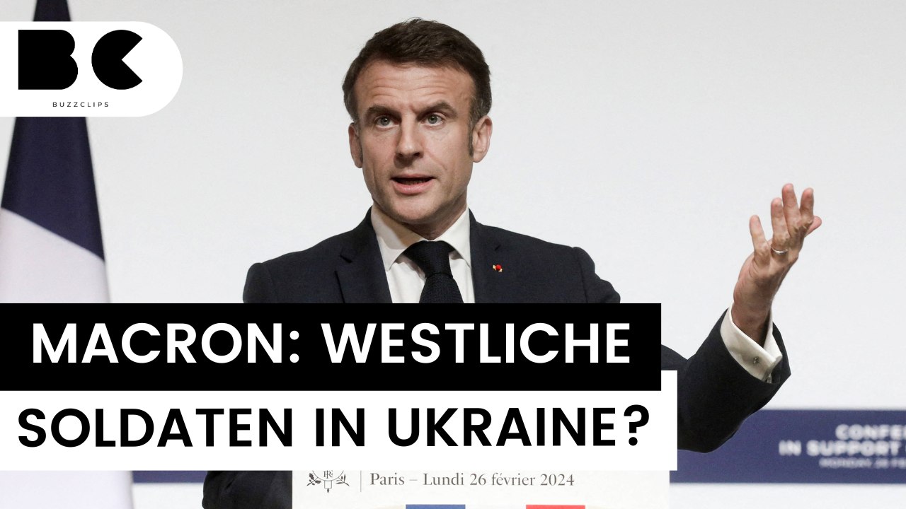 Schickt Frankreichs Präsident Macron Truppen in die Ukraine?