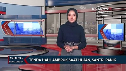 Detik-detik Mencekam! Tenda Acara Haul Ambruk, Pengunjung Panik
