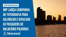 IMP lança campanha de fotografia para valorizar e divulgar as paisagens de Balneário Piçarras