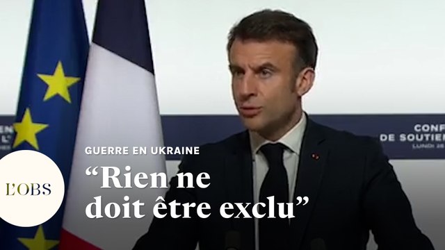 Ukraine : Emmanuel Macron n'exclut pas l'envoi de troupes au sol