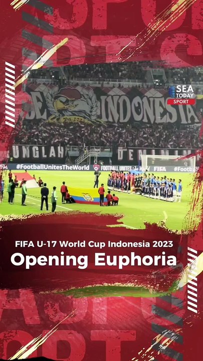Fifa U-17 world cup indonesia 2023 opening euphoria