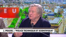 Jacques Pradel : «Elle peut être complice ou auxiliaire de justice»