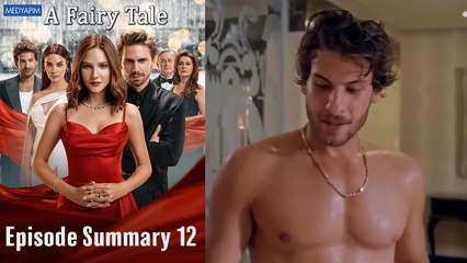 A Fairy Tale Episode Summary 12