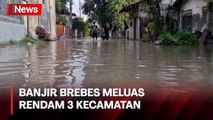 Banjir Meluas Rendam 3 Kecamatan di Brebes, BPBD Fokus Evakuasi dan Bangun Dapur Umum