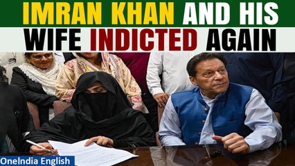 Tải video: Imran Khan, jailed ex-Pakistan PM and his wife Bushra Bibi indicted in graft case | Oneindia News