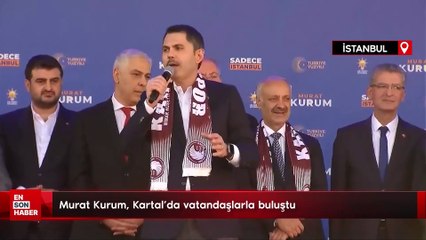 Murat Kurum, Kartal'da vatandaşlarla buluştu