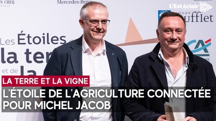 La Terre et la Vigne : l'Étoile de l'agriculture connectée pour Michel Jacob