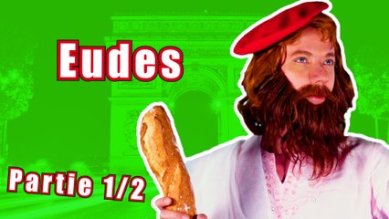 Épisode 26 : Eudes (1/2)