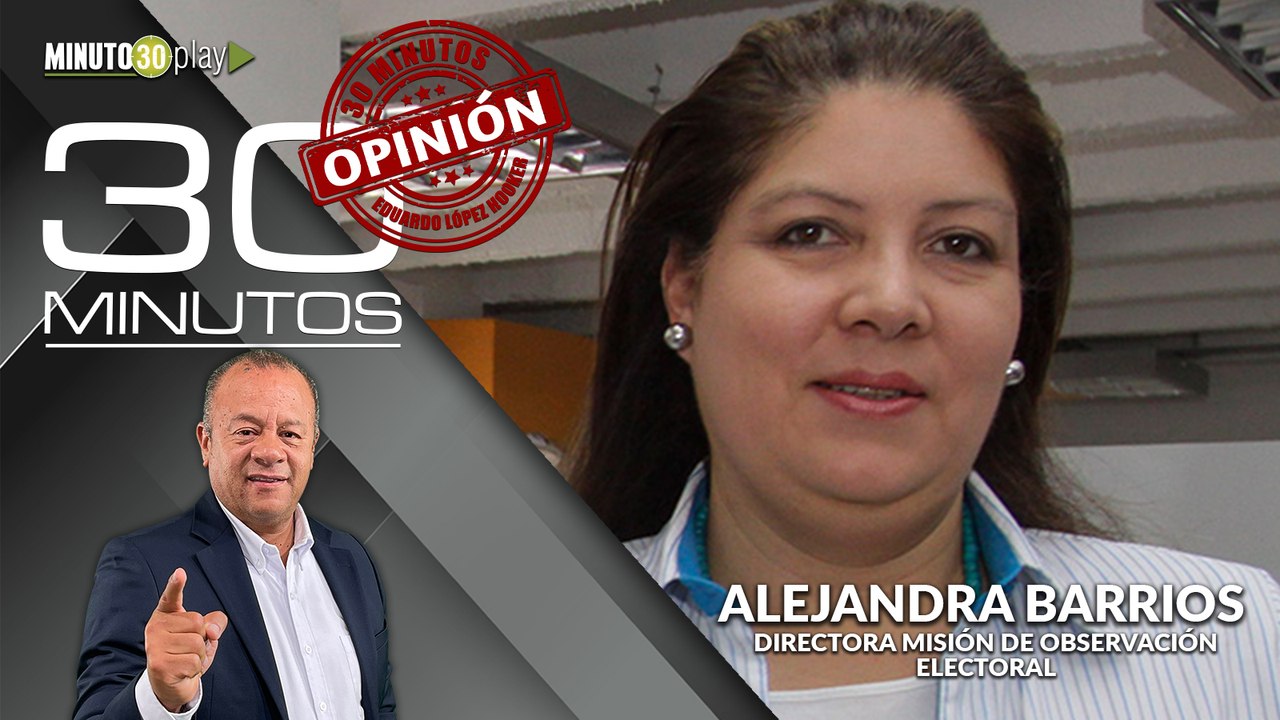30 Minutos: Alejandra Barrios, Directora Misión...