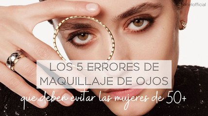 Los 5 errores de maquillaje de ojos que deben evitar las mujeres de 50+