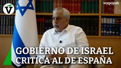 Lior Hayat: "Parte del gobierno español apoya abiertamente a Hamás"