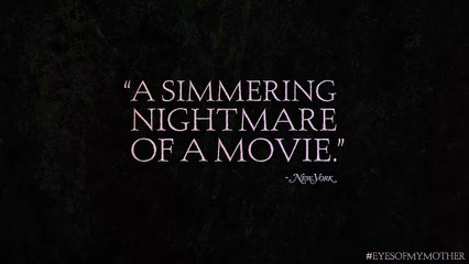 Les yeux de ma mère Bande-annonce (EN)