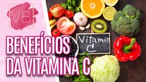 Saiba os BENEFÍCIOS da VITAMINA C - Você Bonita (27/02/2024)