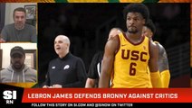 LeBron James Defends Bronny Against Critics