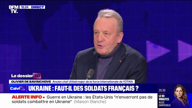Envoi de troupes en Ukraine: [Emmanuel Macron] utilise une dialectique de la dissuasion fondamentale , pour Olivier de Bavinchove (ancien chef d'état-major de la force internationale de l'OTAN)
