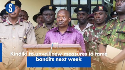 Kindiki to unveil new measures to tame bandits next week