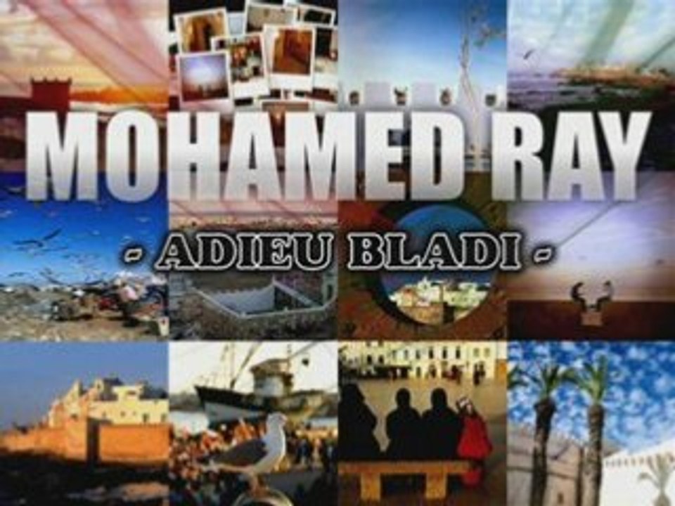 Mohamed Ray - Adieu bladi