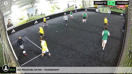 But de Michel Hatem - THURSDEIGHT