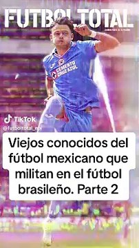 De México para Brasil Son varios los jugadores que pasaron por liga mexicana y ahora están en el fútbol brasileño. Parte 2 ⚽️