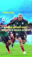 México albergará 13 partidos en el Mundial de 2026. 