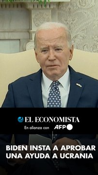 Biden insta a aprobar una ayuda a Ucrania para evitar consecuencias nefastas