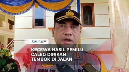 Caleg Kecewa, Lantas Tutup Jalan Antardesa dengan Tembok