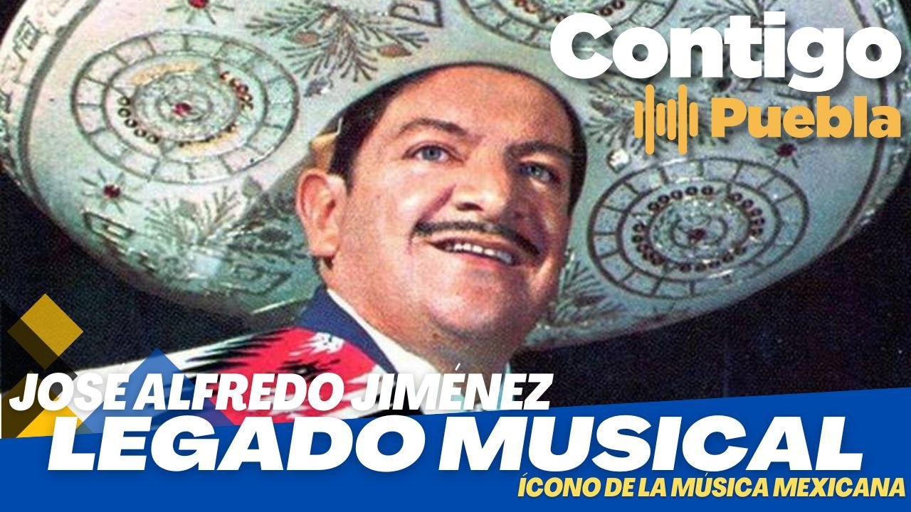 El legado musical de José Alfredo Jiménez