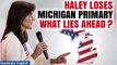 Nikki Haley Suffers Yet Another Defeat in Michigan Primary, Future in Question| Oneindia News