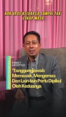 Tanggungjawab memasak, mengemas dan lain lain perlu dipikul oleh kedua-duanya..  #rumahtangga #drasmadi