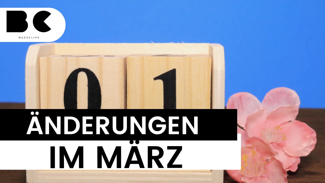 Das ändert sich im März für Verbraucher