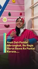 Anak yang dah pandai merangkak, perlu pijak pasir pantai sebab…