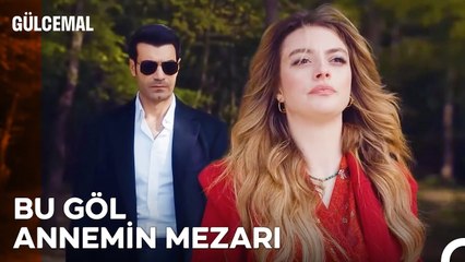 Bu göl annemin mezarı - Gülcemal