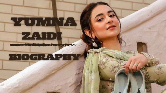 Yumna Zaidi Biography | yumna zaidi drama | yumna zaidi dramas | yumna zaidi new drama |