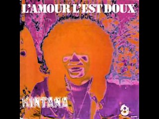KINTANA L'AMOUR  L'EST  DOUX vinyl audio bon