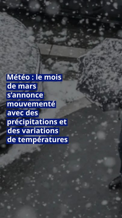 Météo : le mois de mars s’annonce mouvementé avec des précipitations et des variations de températures