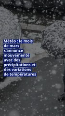 Météo : le mois de mars s’annonce mouvementé avec des précipitations et des variations de températures