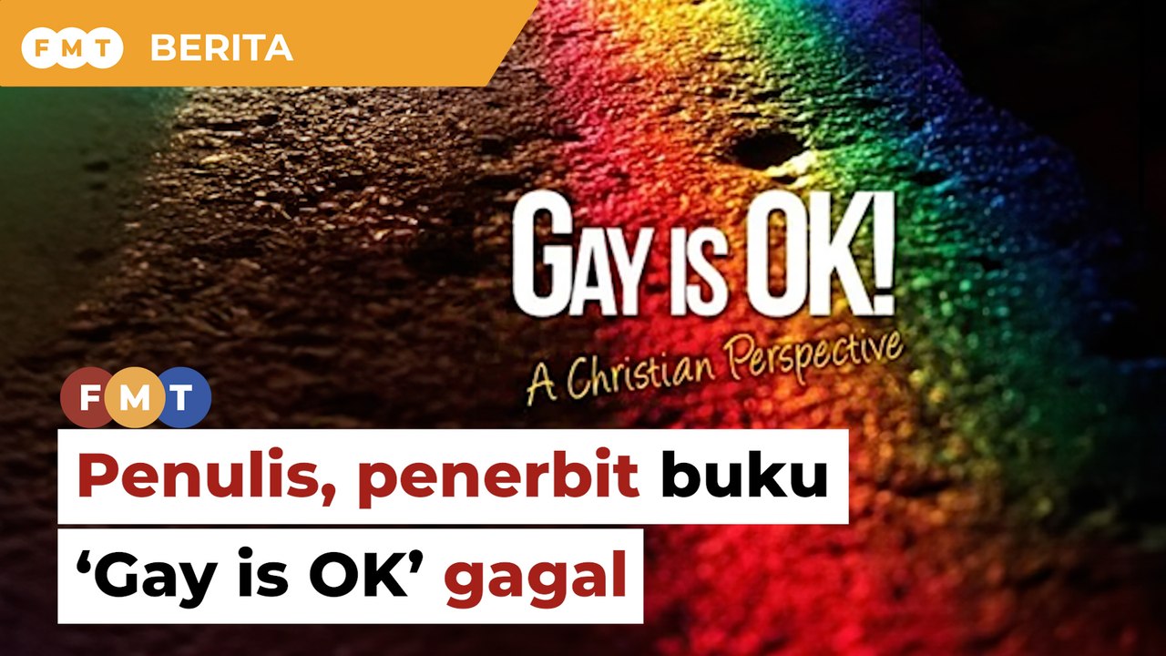 Penulis, penerbit gagal cabar larangan buku ‘Gay is OK’