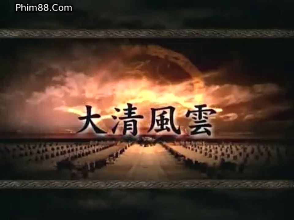 sóng gió đại thanh 2004 - tập 1