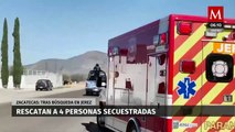 Rescatan a 4 personas secuestradas debido a fuertes operativos de seguridad en Jerez, Zacatecas