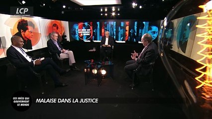 Ces idées qui gouvernent le monde - Malaise dans la justice