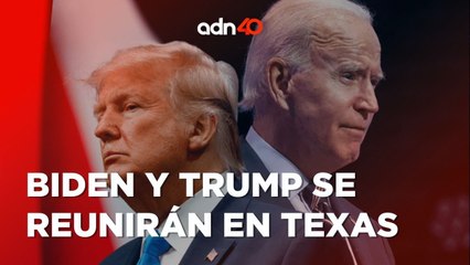 Biden y Trump criticarán a México sobre su control ante la situación migratoria  I Todo Personal