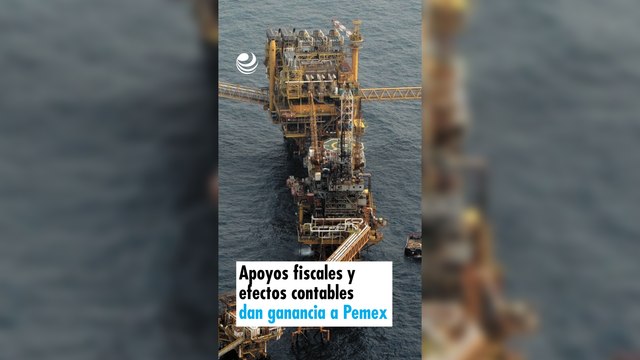 Apoyos fiscales y efectos contables dan ganancia a Pemex