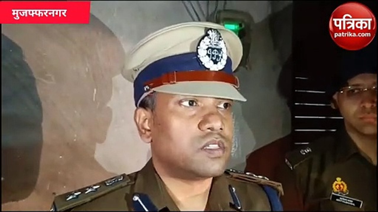 मुजफ्फरनगर में दोहरा हत्याकांड रात में ही मौके पर पहुंचे एसएसपी