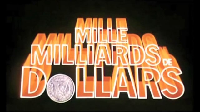 Mille milliards de dollars (1982) - Bande annonce