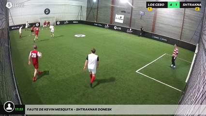 Faute de Kevin Mesquita - SHTRAKNAR DONESK