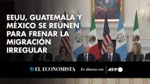 EEUU, Guatemala y México se reúnen para frenar la migración irregular