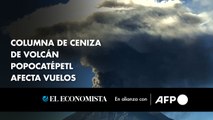 Columna de ceniza de volcán Popocatépetl afecta vuelos en México